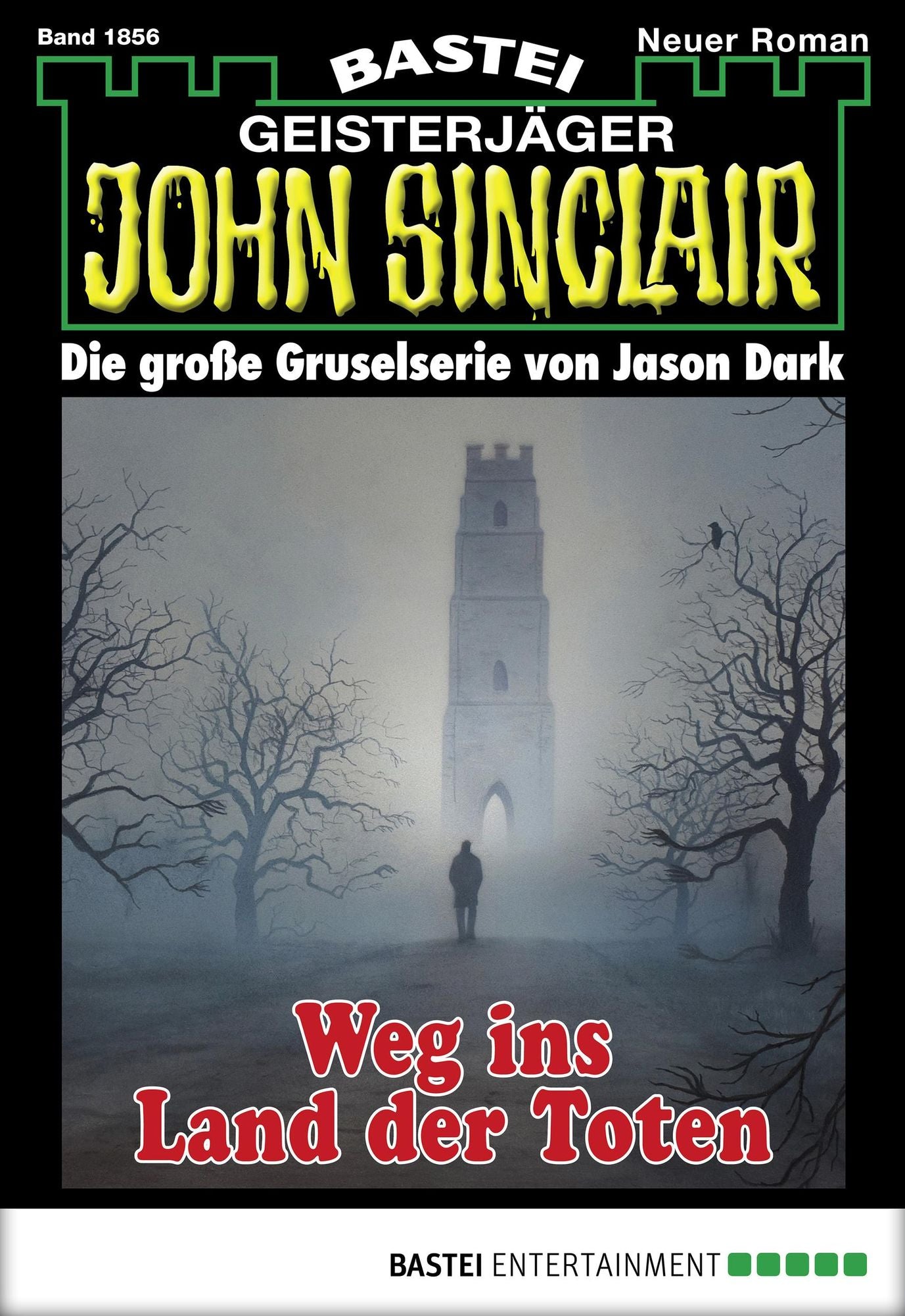 John Sinclair - Folge 1856: Weg ins Land der Toten