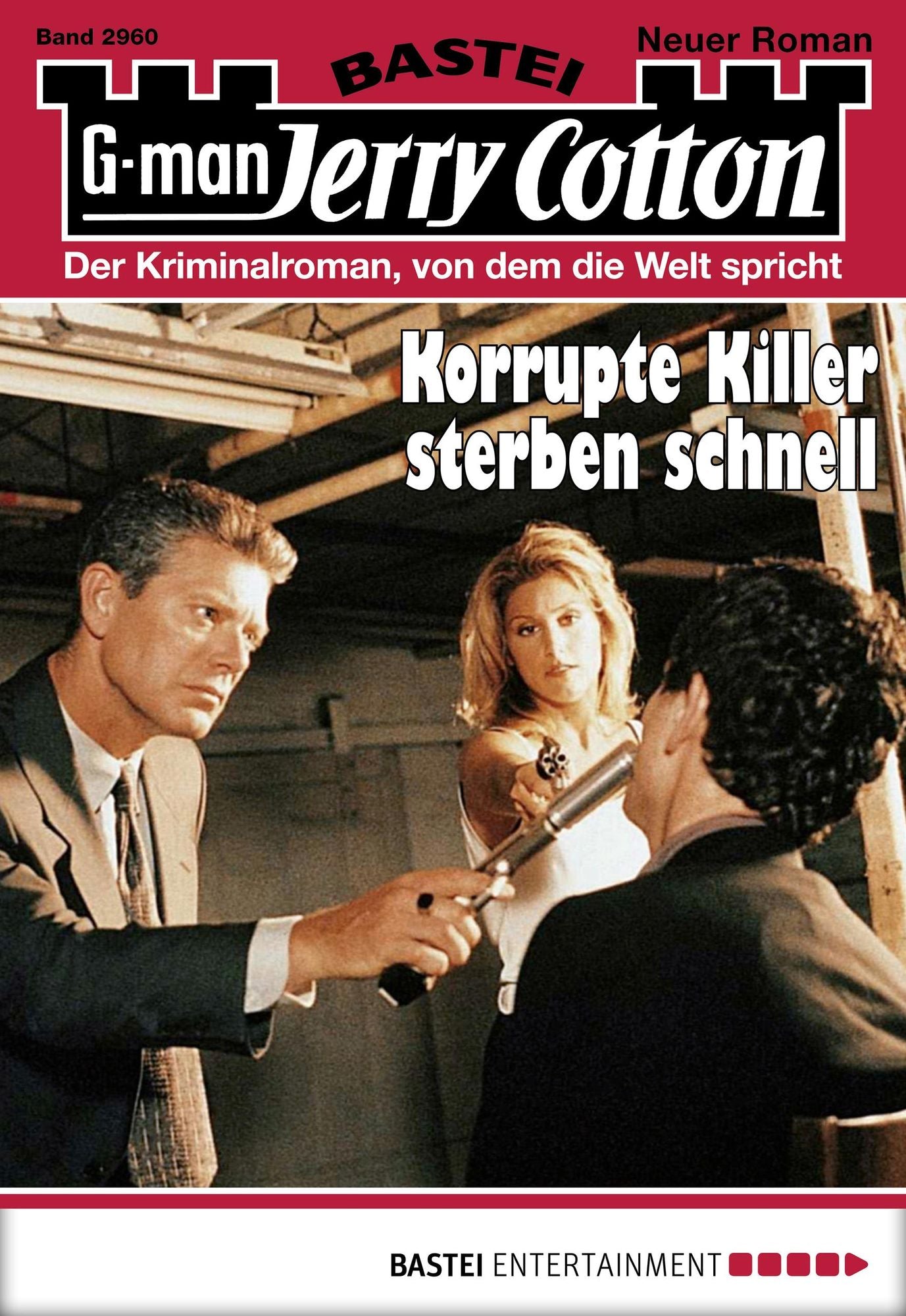 Jerry Cotton - Folge 2960: Korrupte Killer sterben schnell