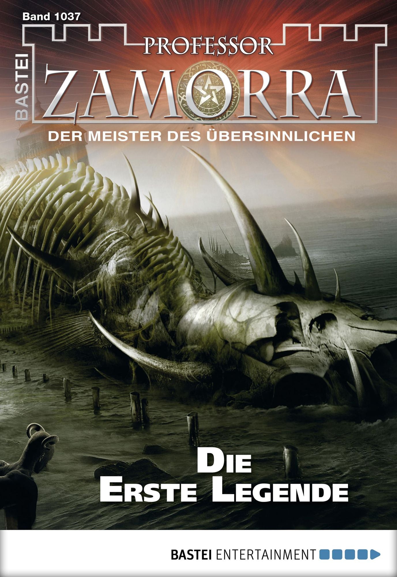 Professor Zamorra - Folge 1037: Die Erste Legende