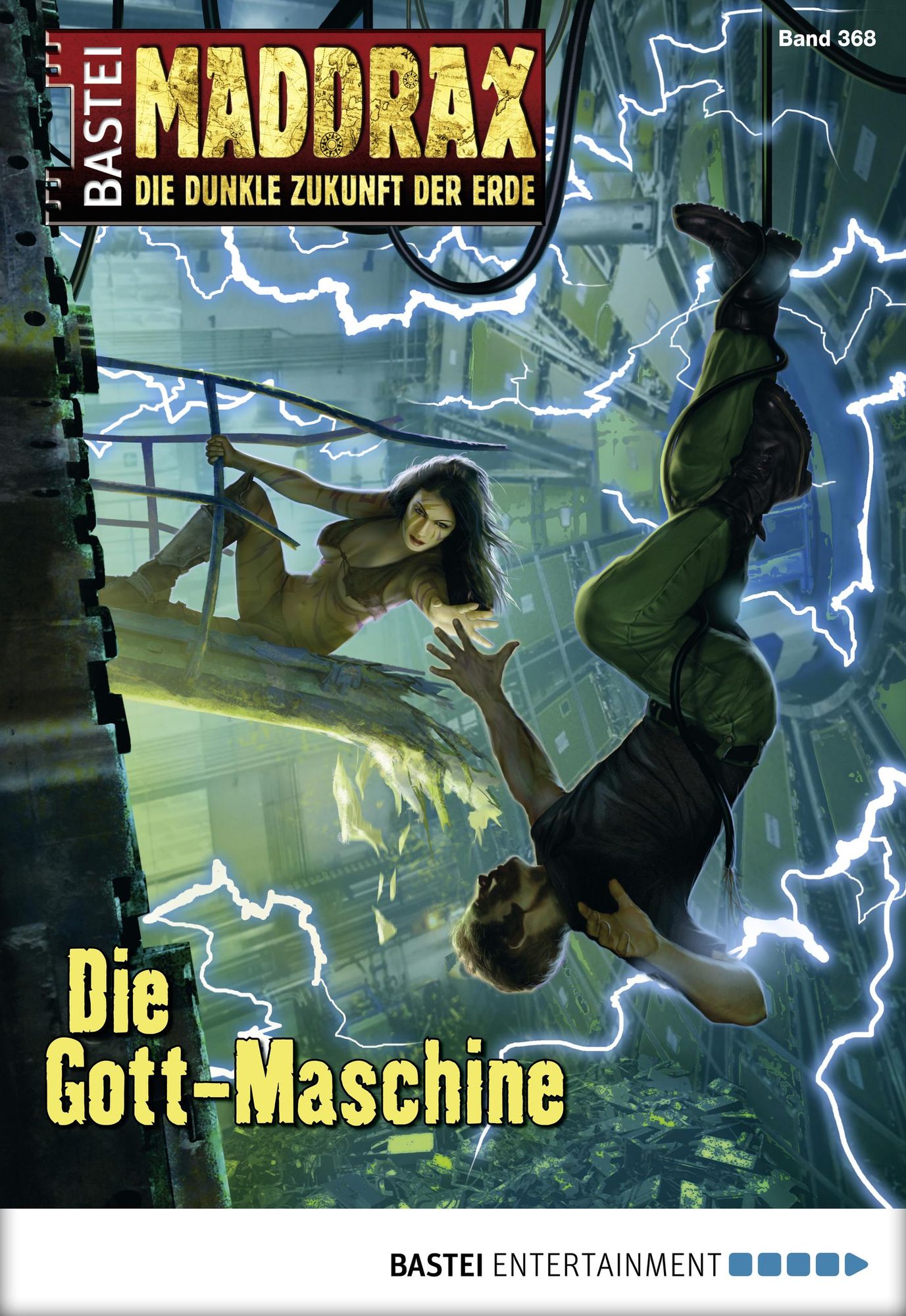 Maddrax - Folge 368: Die Gott-Maschine