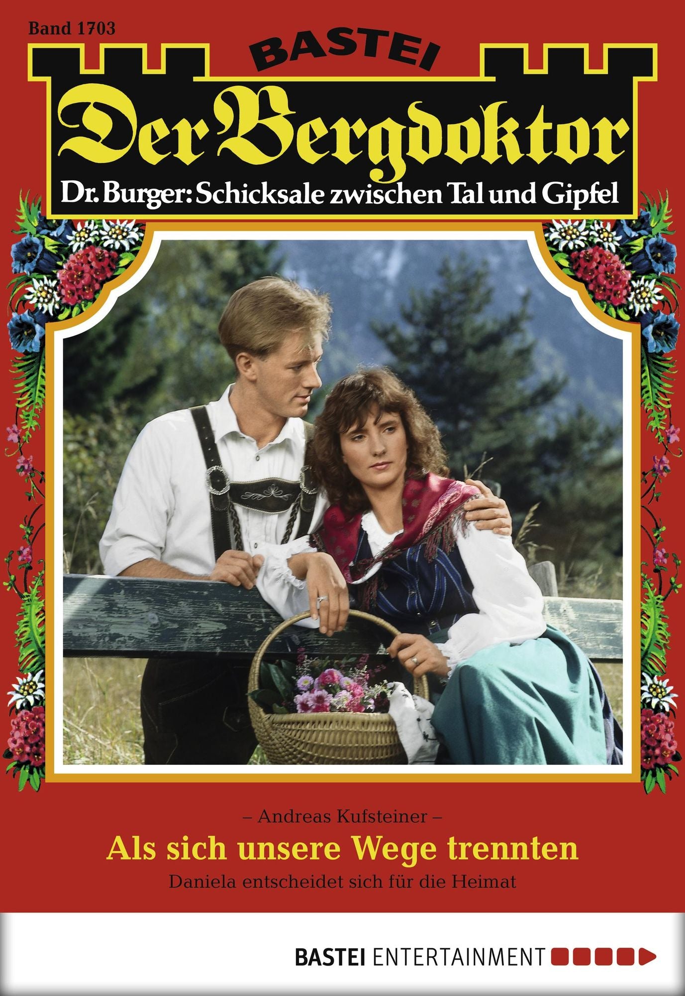 Der Bergdoktor - Folge 1703: Als sich unsere Wege trennten