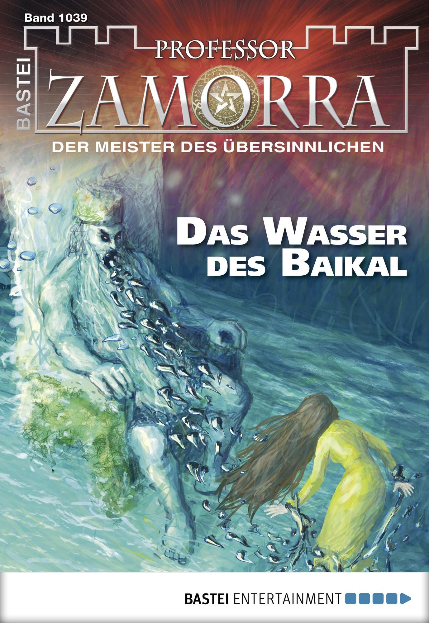 Professor Zamorra - Folge 1039: Die Wasser des Baikal