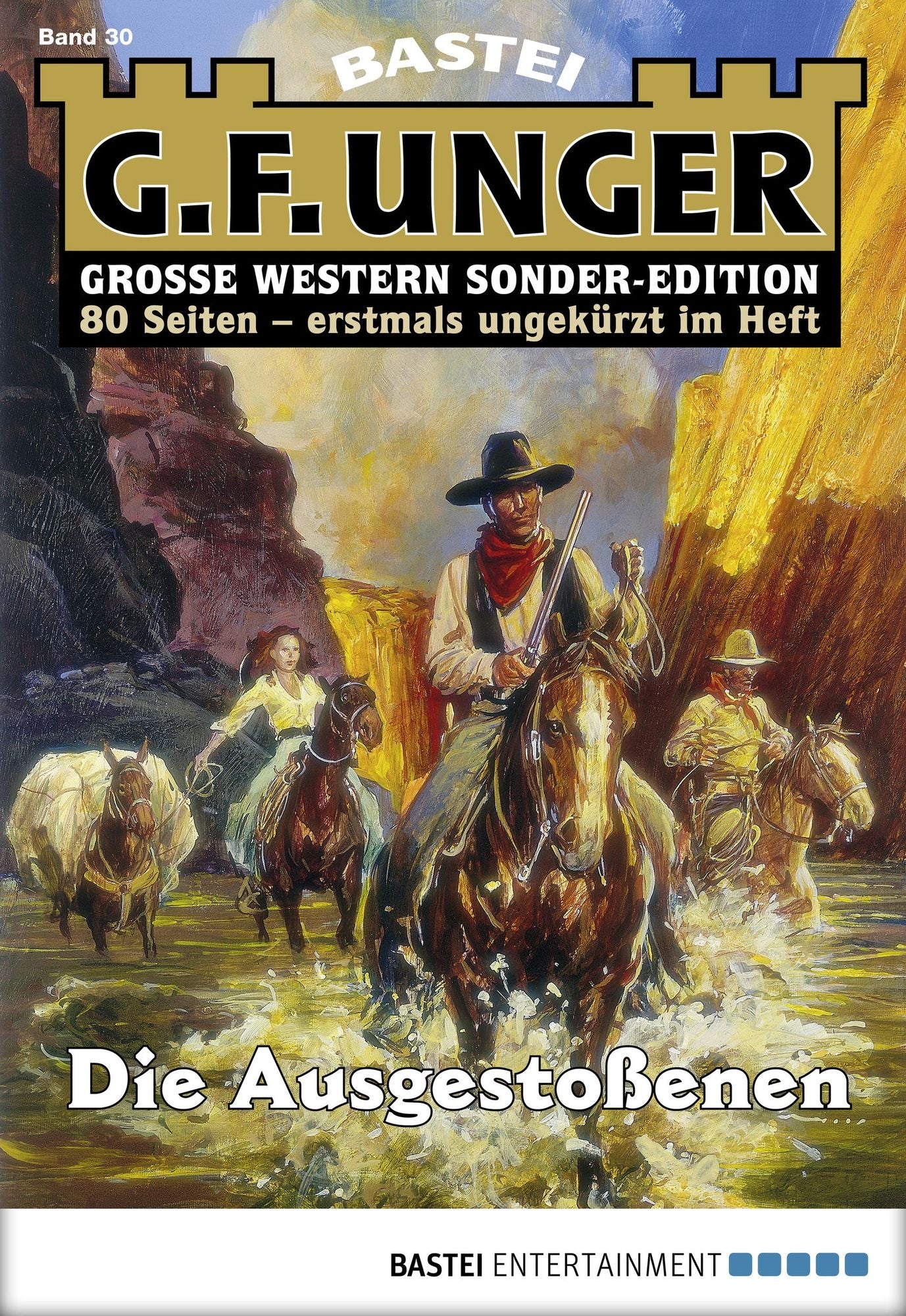 G. F. Unger Sonder-Edition - Folge 030: Die Ausgestoßenen