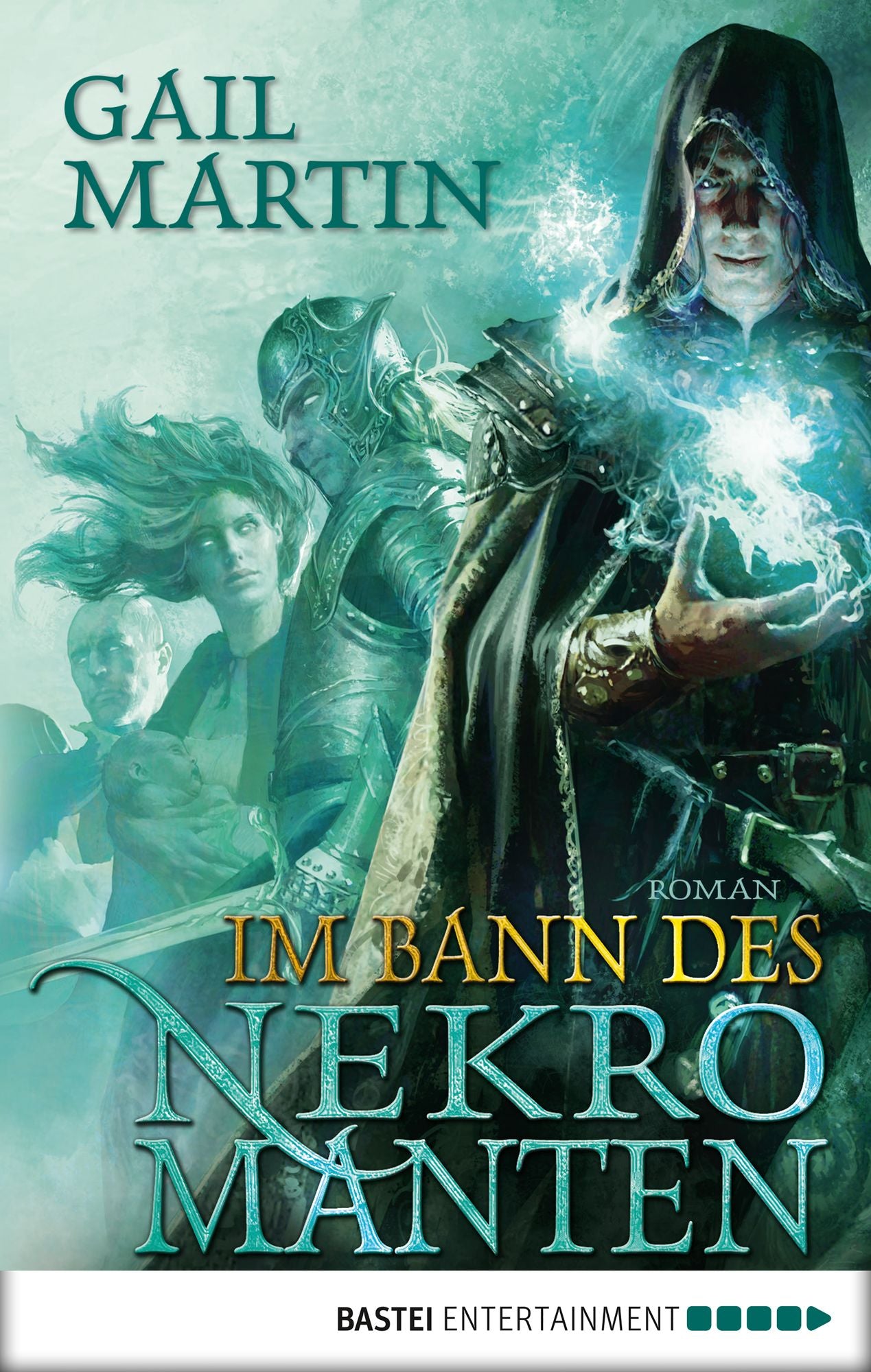 Im Bann des Nekromanten: Die Chroniken des Beschwörers - 1. Roman