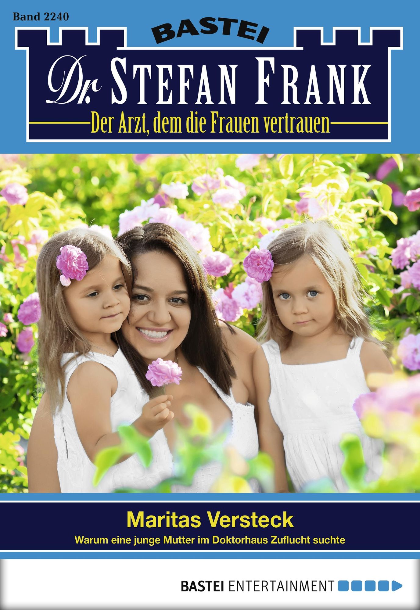 Dr. Stefan Frank - Folge 2240: Maritas Versteck