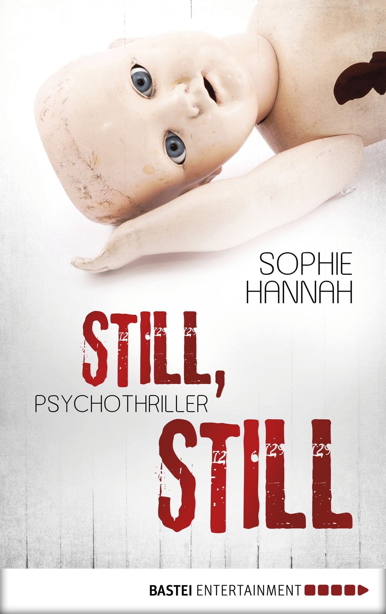Still, still: Psychothriller