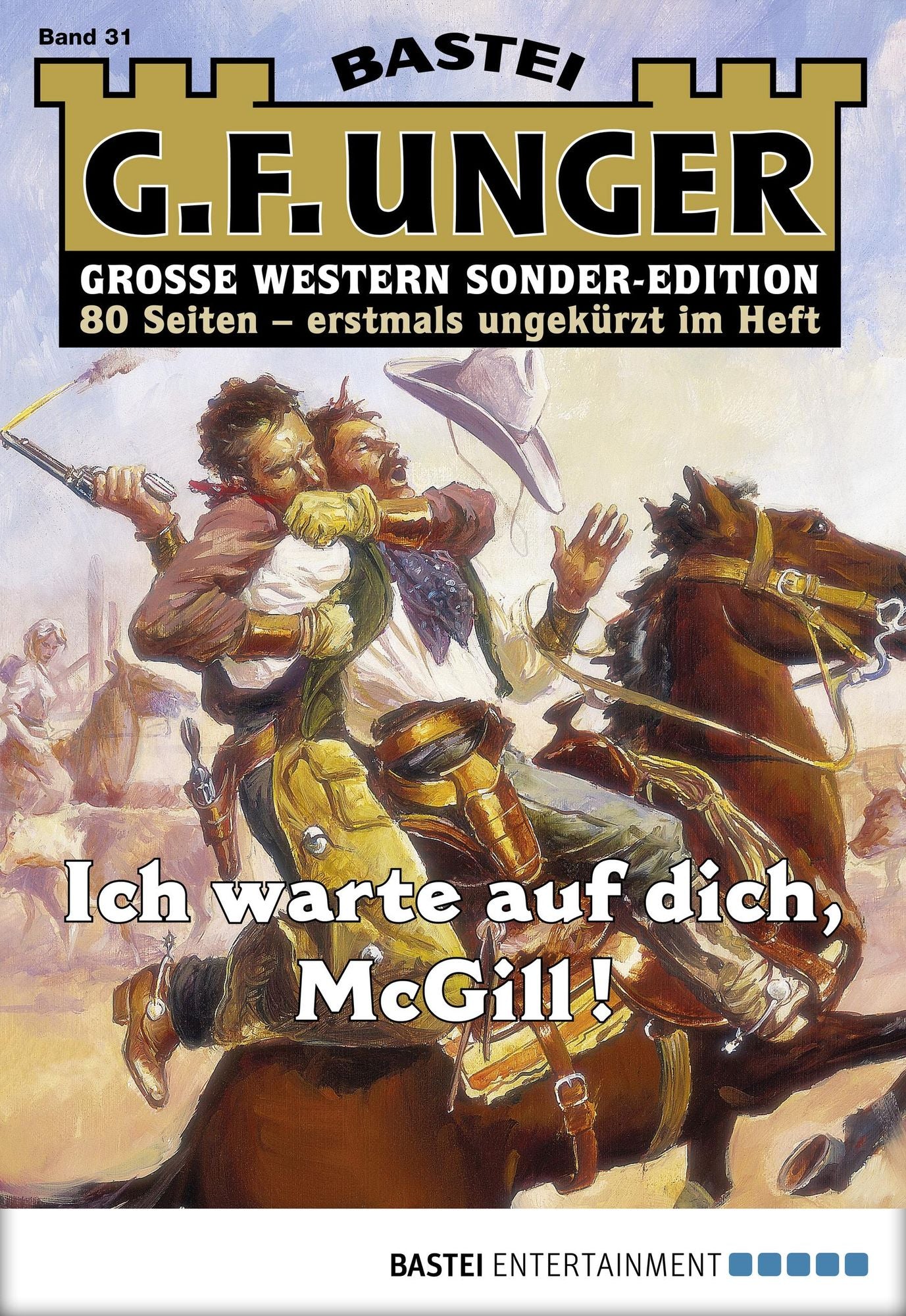 G. F. Unger Sonder-Edition - Folge 031: Ich warte auf dich, McGill!
