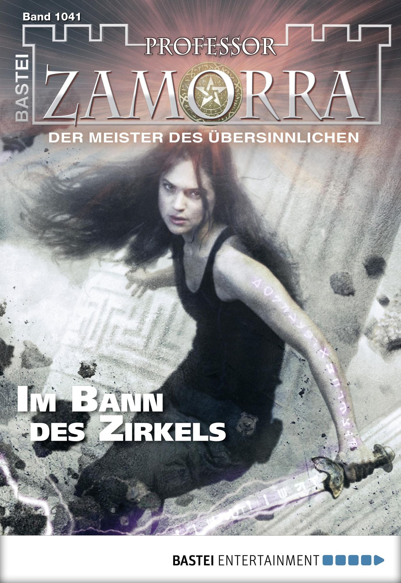 Professor Zamorra - Folge 1041: Im Bann des Zirkels