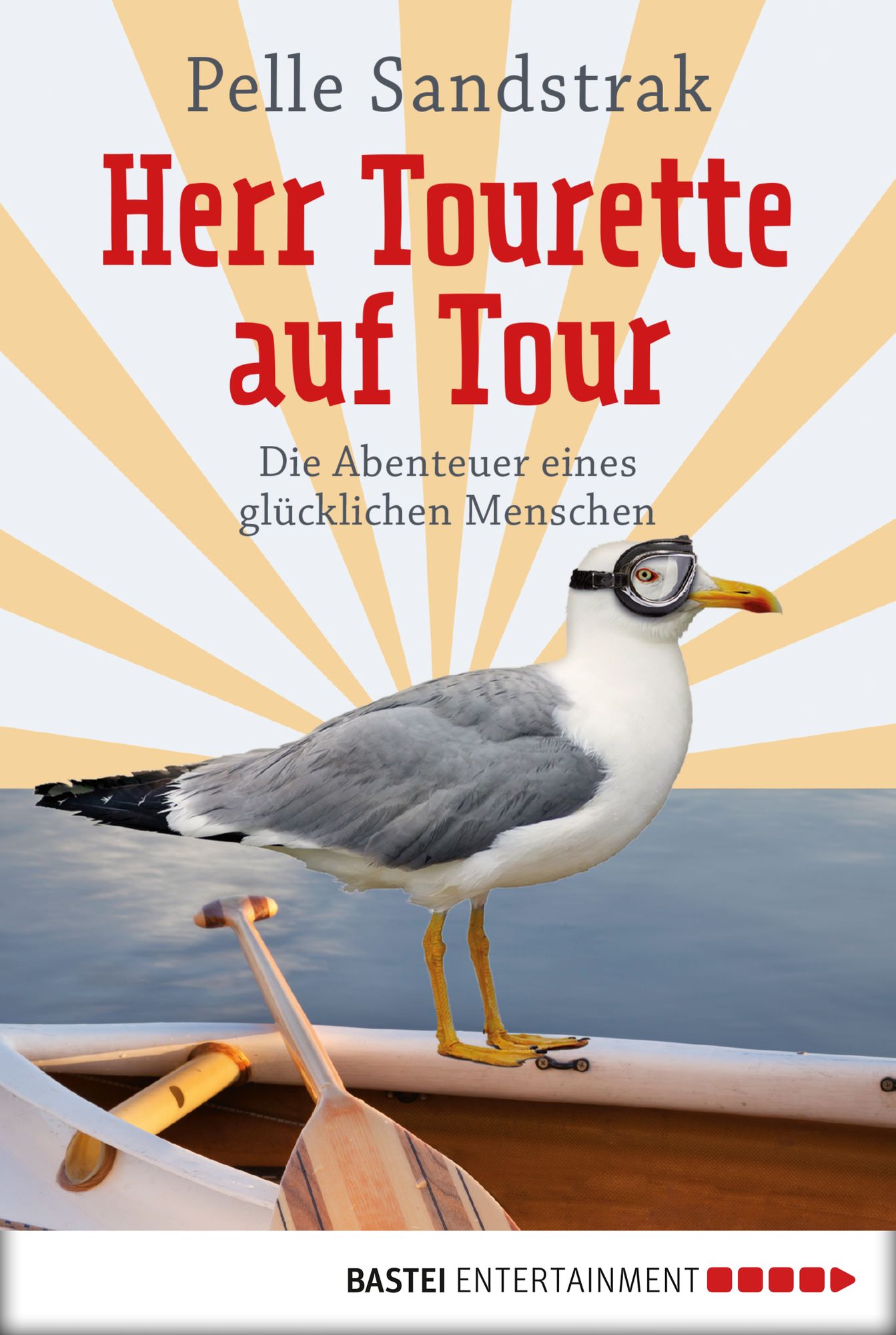 Herr Tourette auf Tour: Die Abenteuer eines glücklichen Menschen
