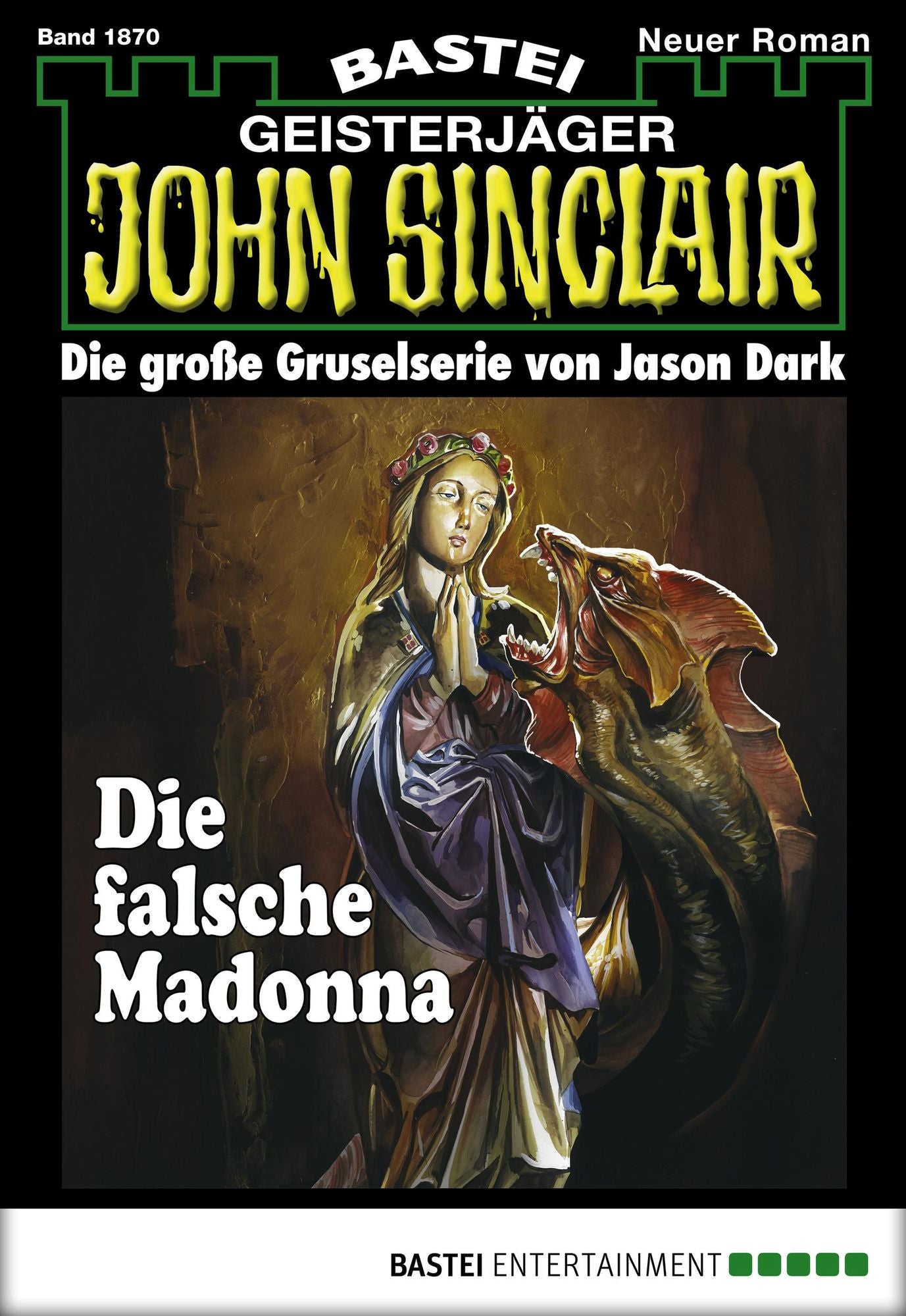 John Sinclair - Folge 1870: Die falsche Madonna