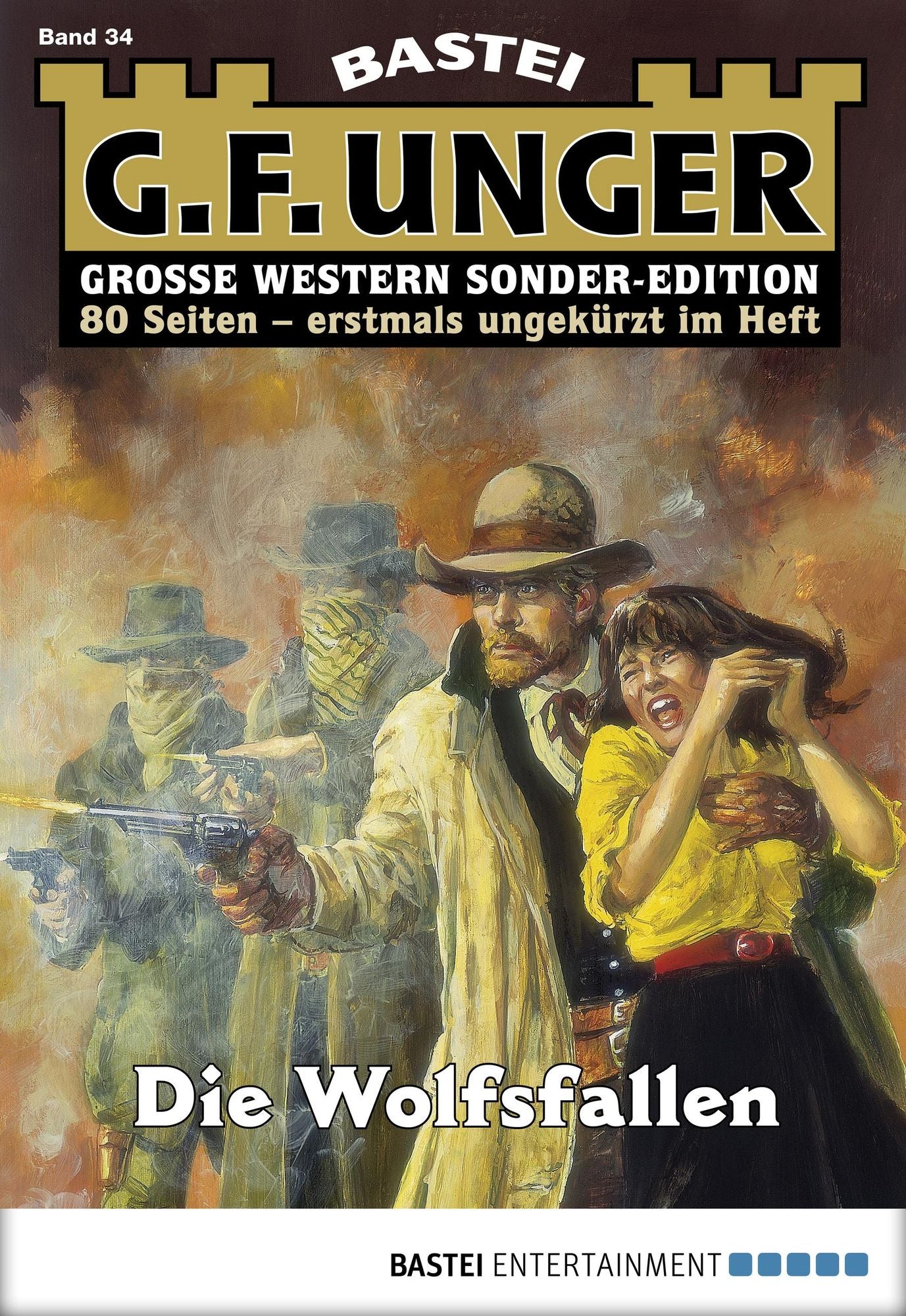 G. F. Unger Sonder-Edition - Folge 034: Die Wolfsfallen