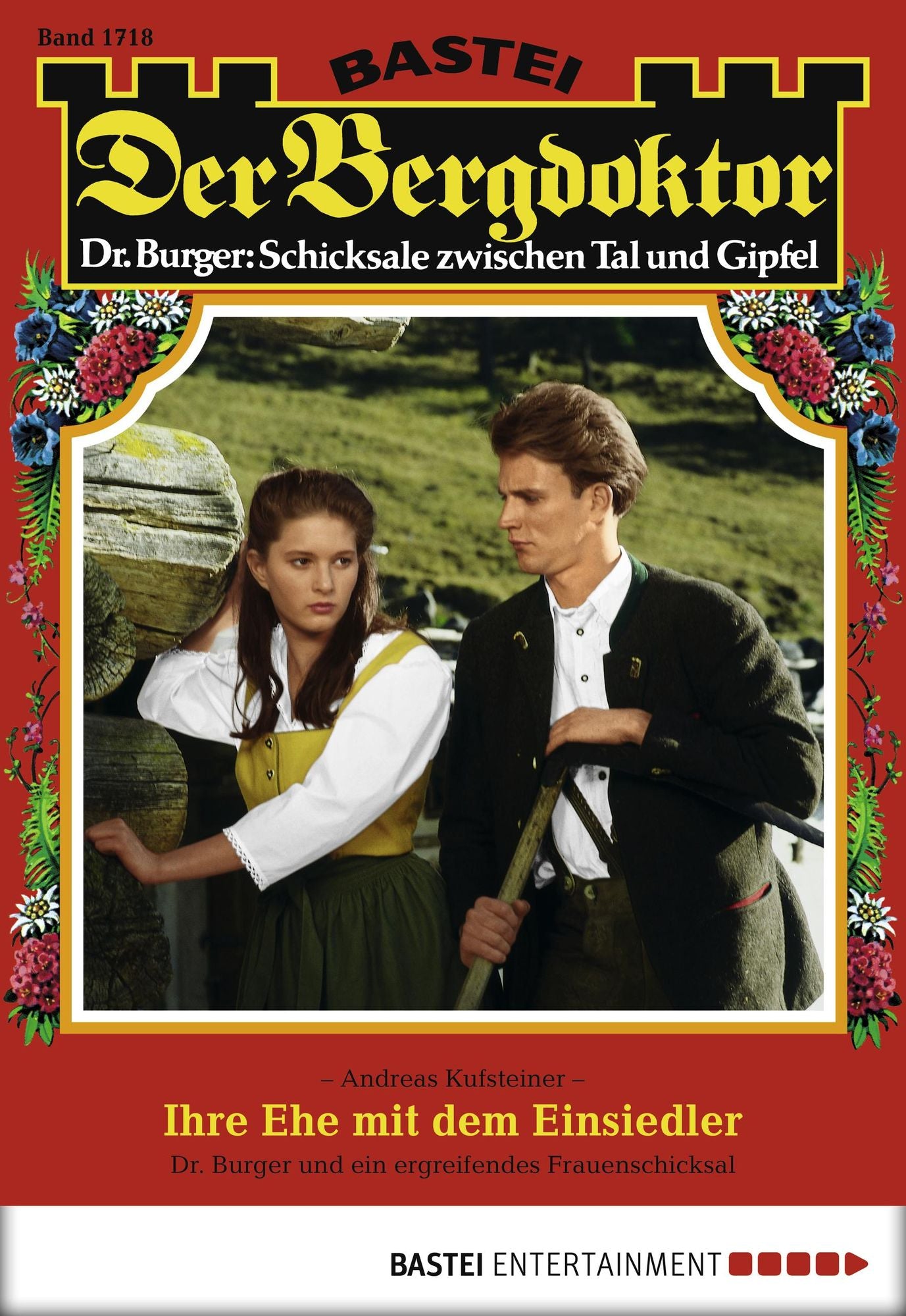 Der Bergdoktor - Folge 1718: Ihre Ehe mit dem Einsiedler