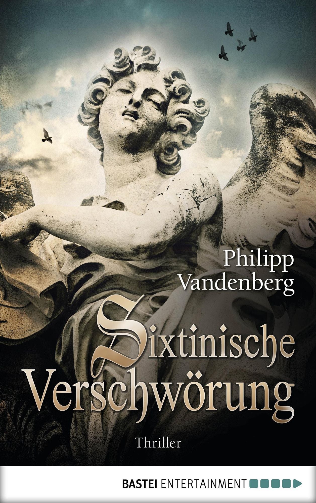 Sixtinische Verschwörung: Historischer Thriller