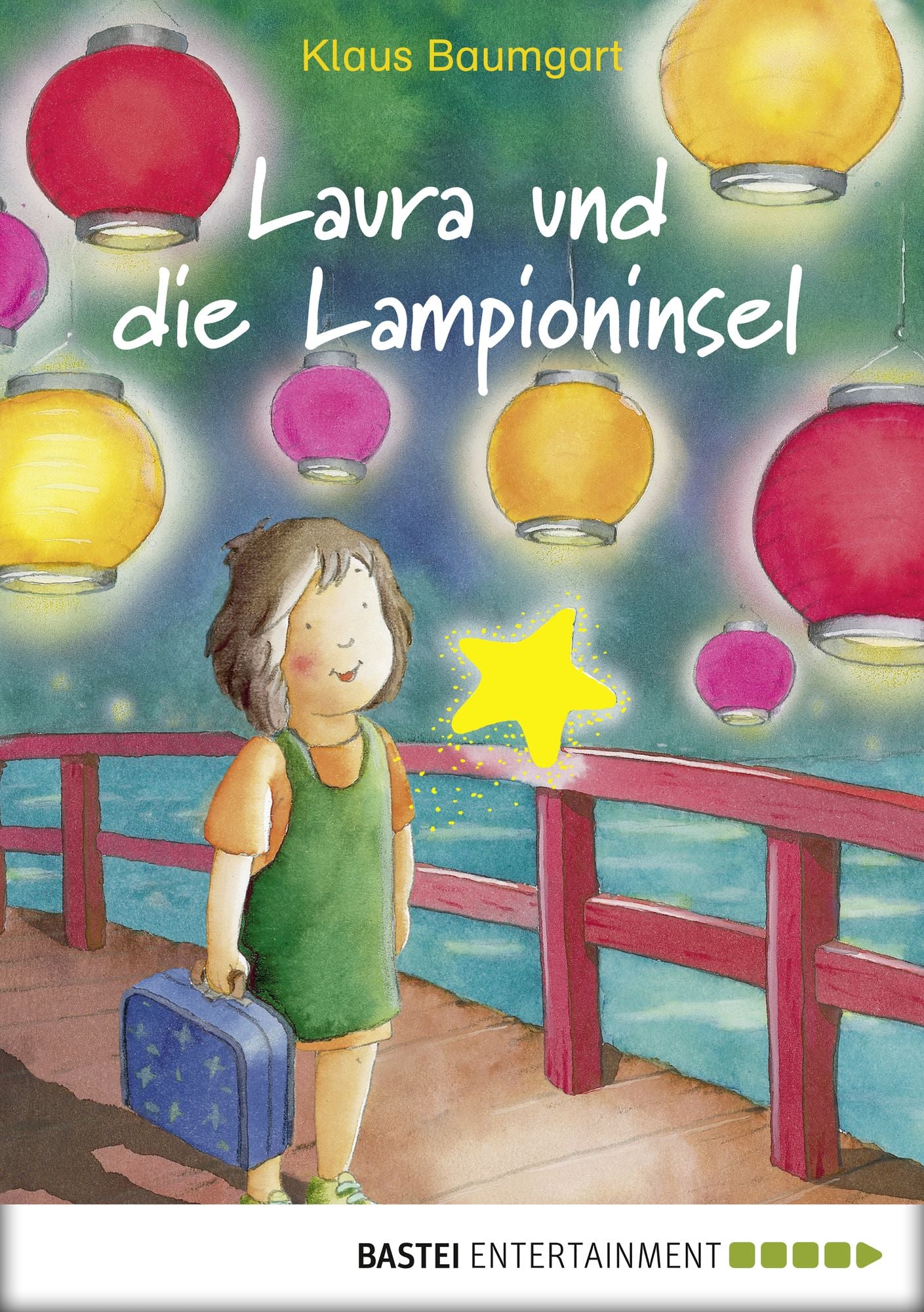 Laura und die Lampioninsel: Band 7