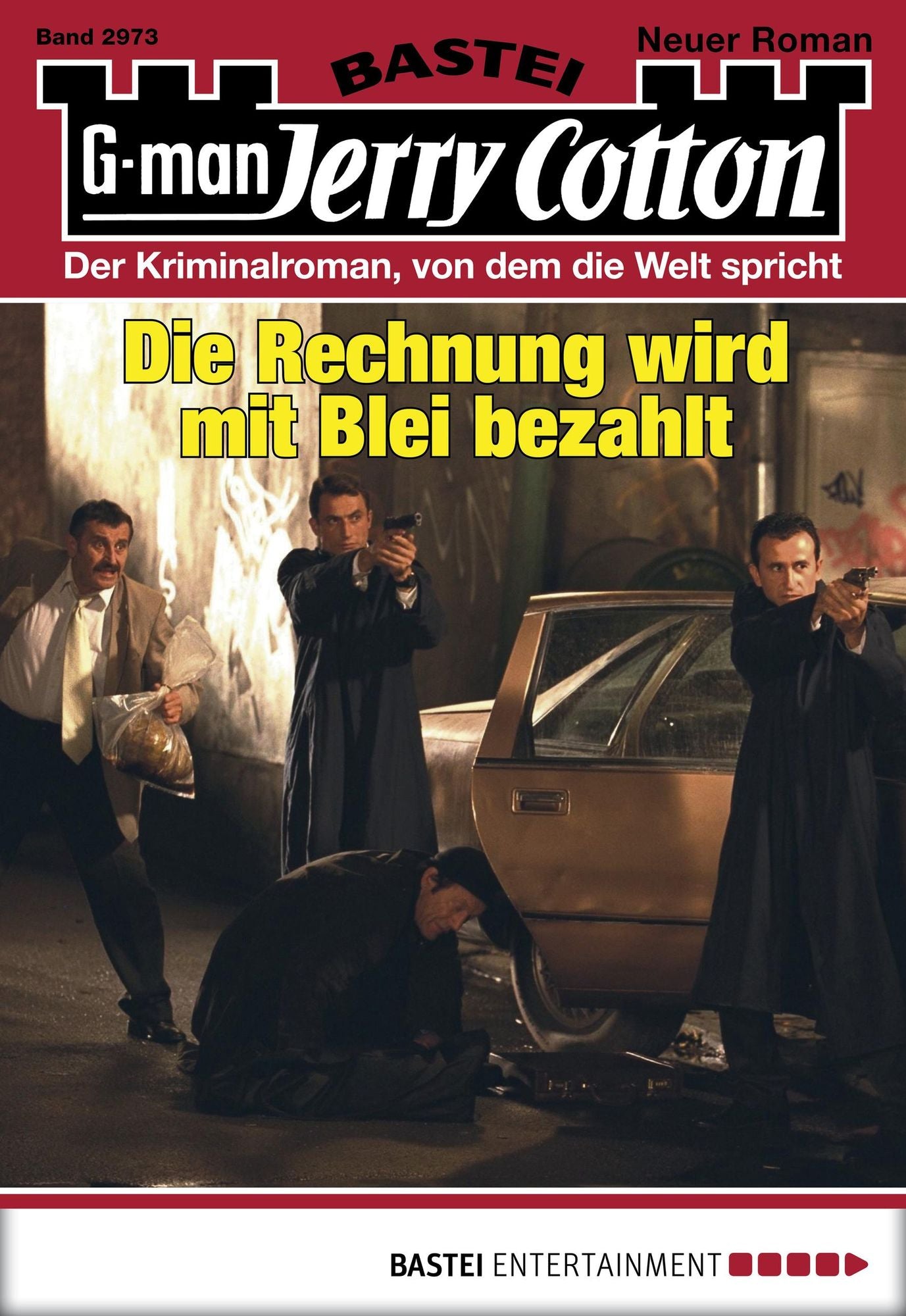 Jerry Cotton - Folge 2973: Die Rechnung wird mit Blei bezahlt