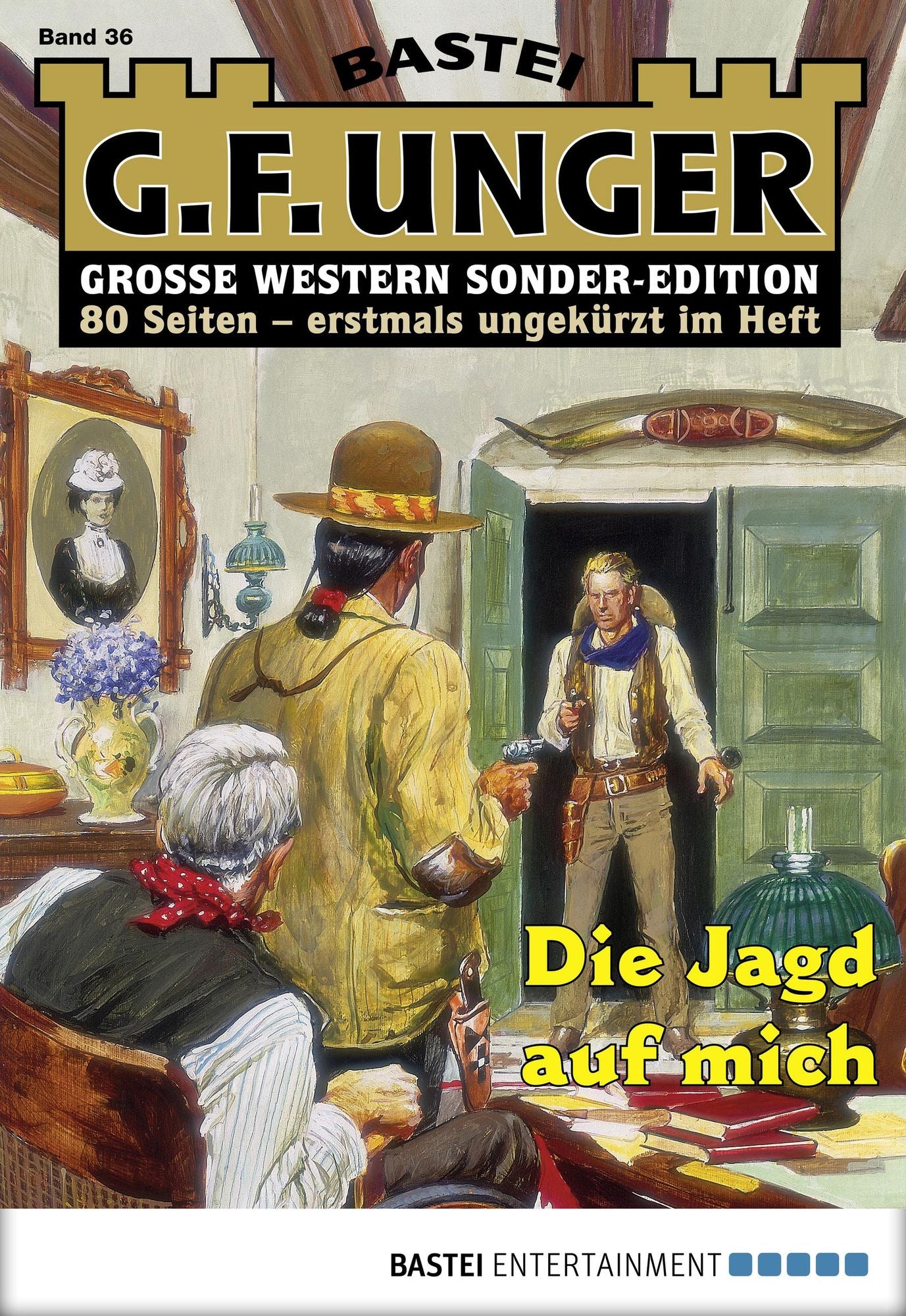 G. F. Unger Sonder-Edition - Folge 036: Die Jagd auf mich
