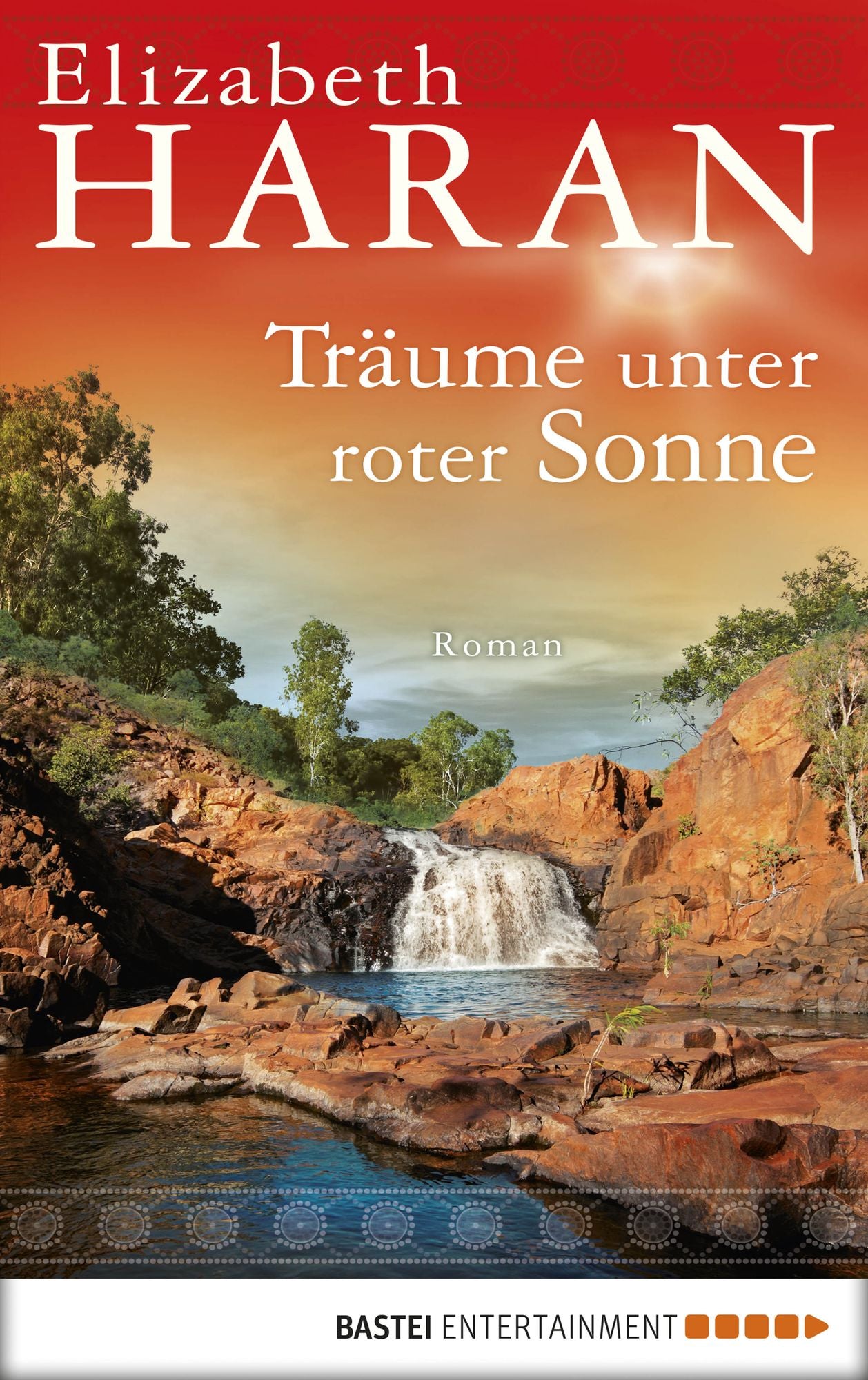 Träume unter roter Sonne: Roman