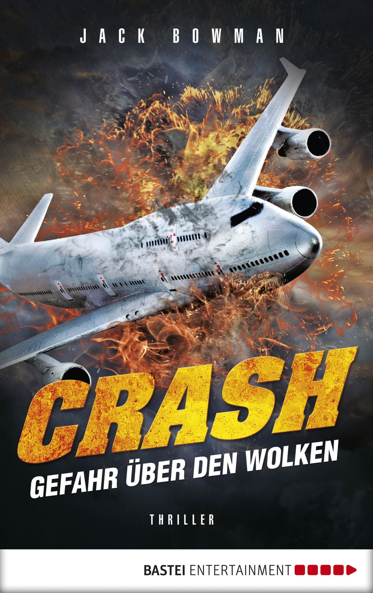 Crash - Gefahr über den Wolken: Thriller