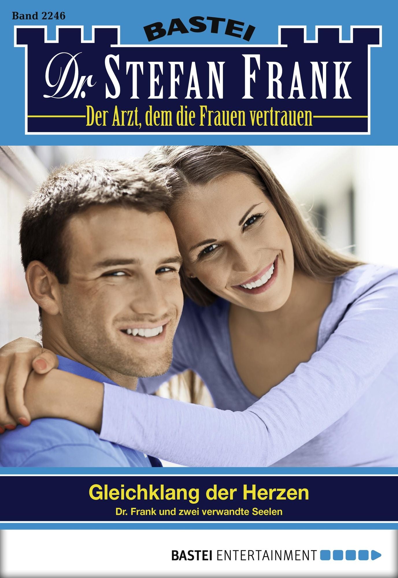 Dr. Stefan Frank - Folge 2246: Gleichklang der Herzen