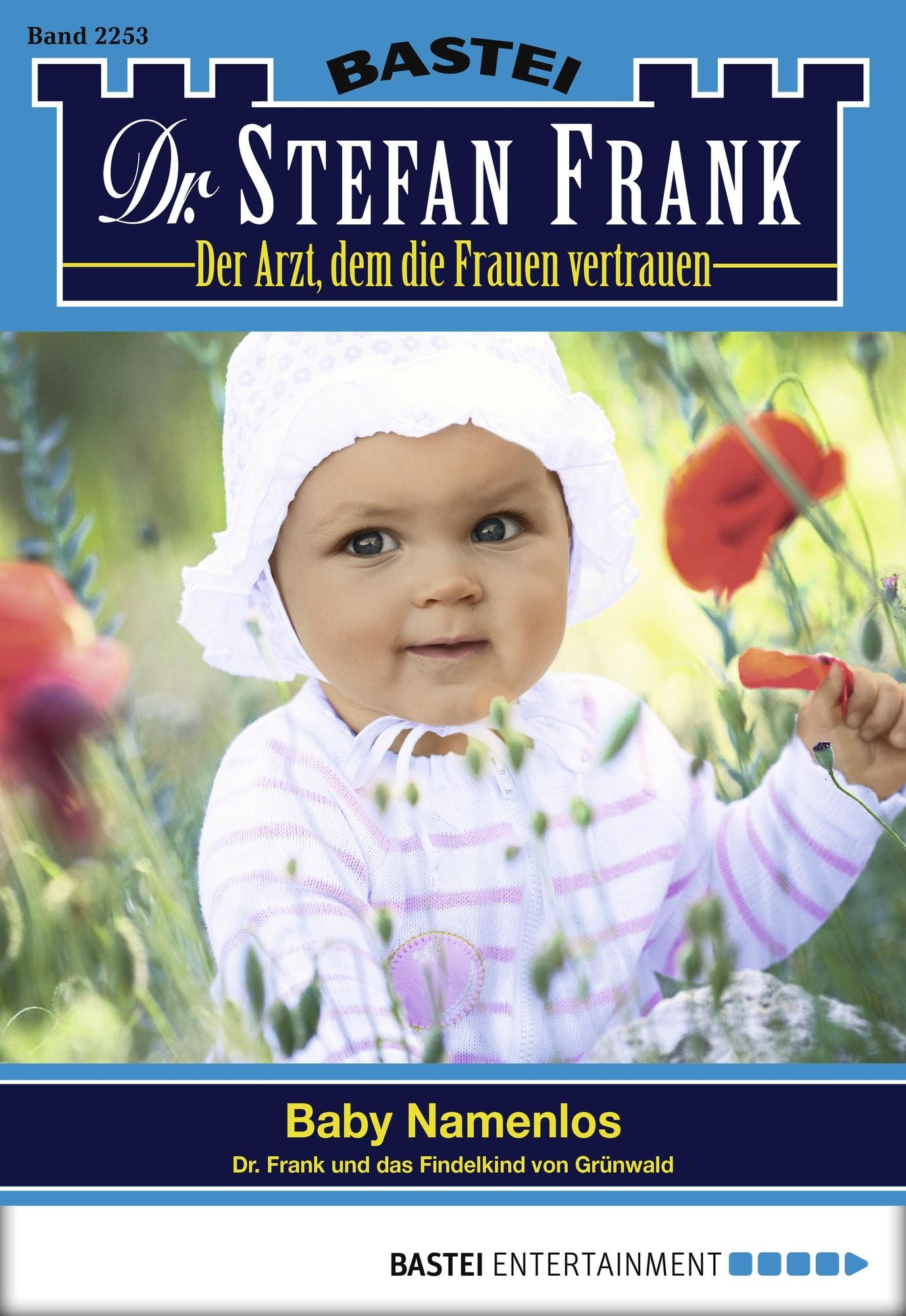 Dr. Stefan Frank - Folge 2253: Baby Namenlos