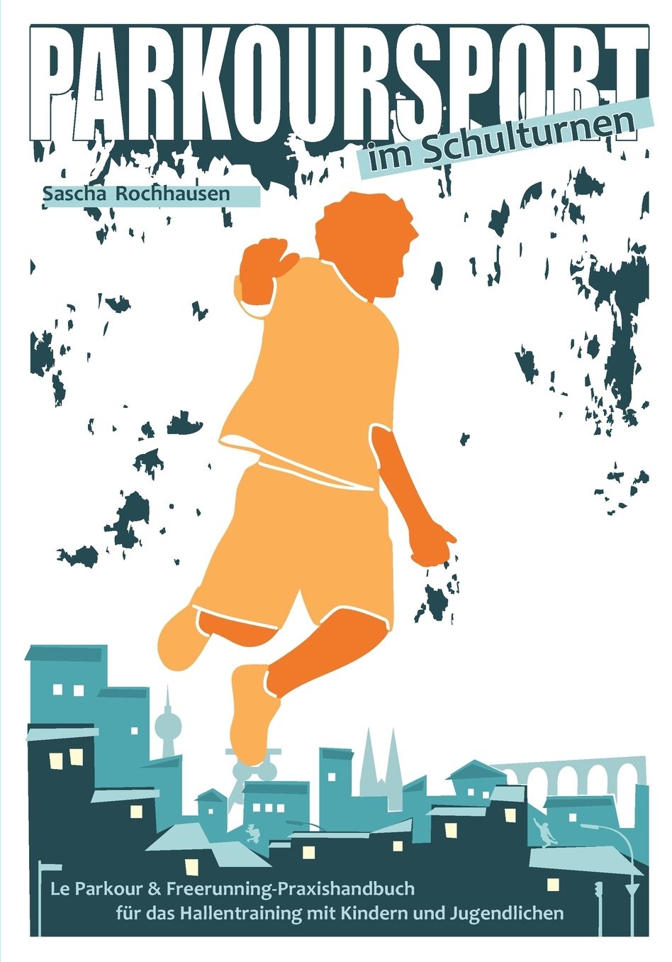 Parkoursport Im Schulturnen