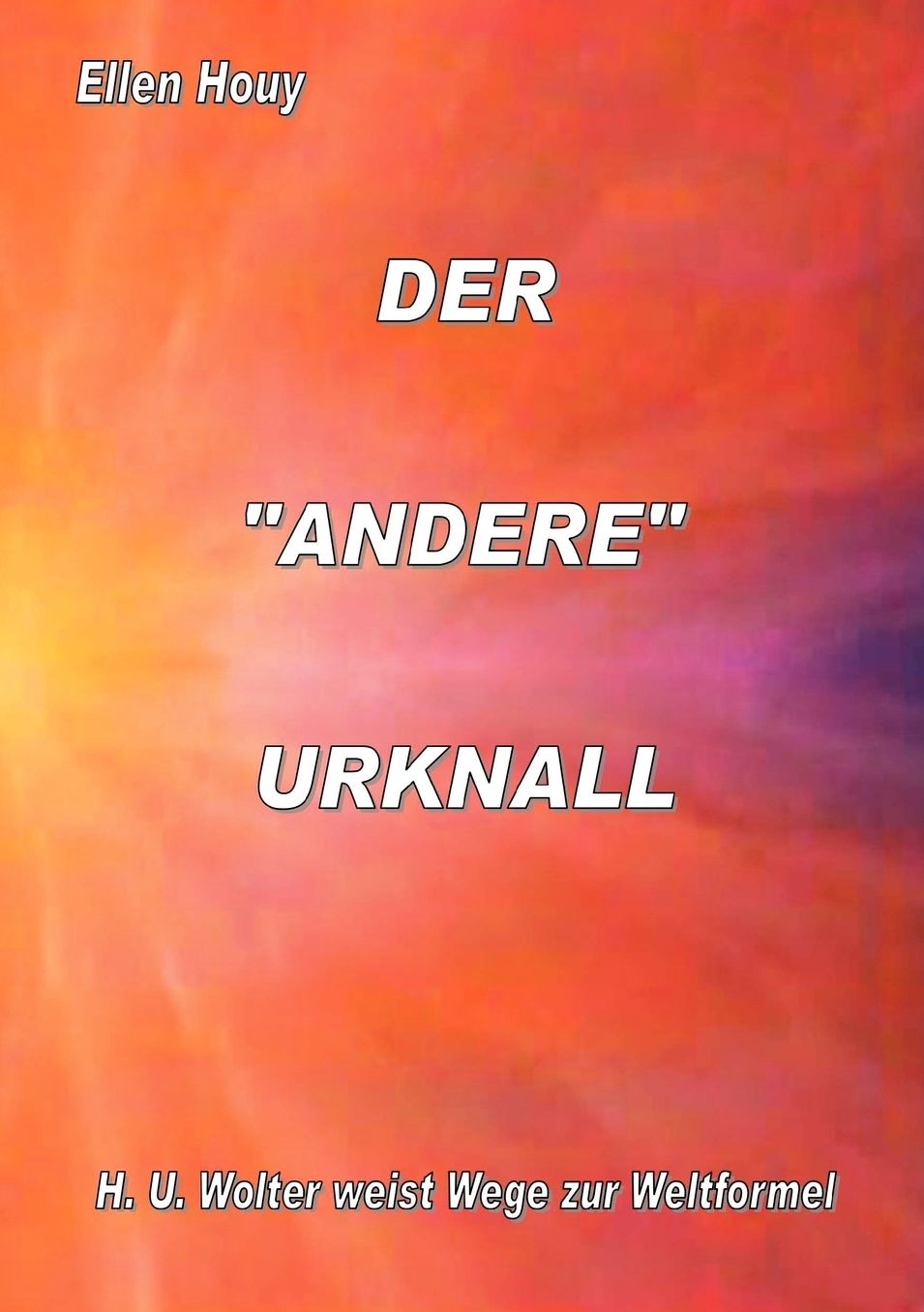 Der Andere Urknall