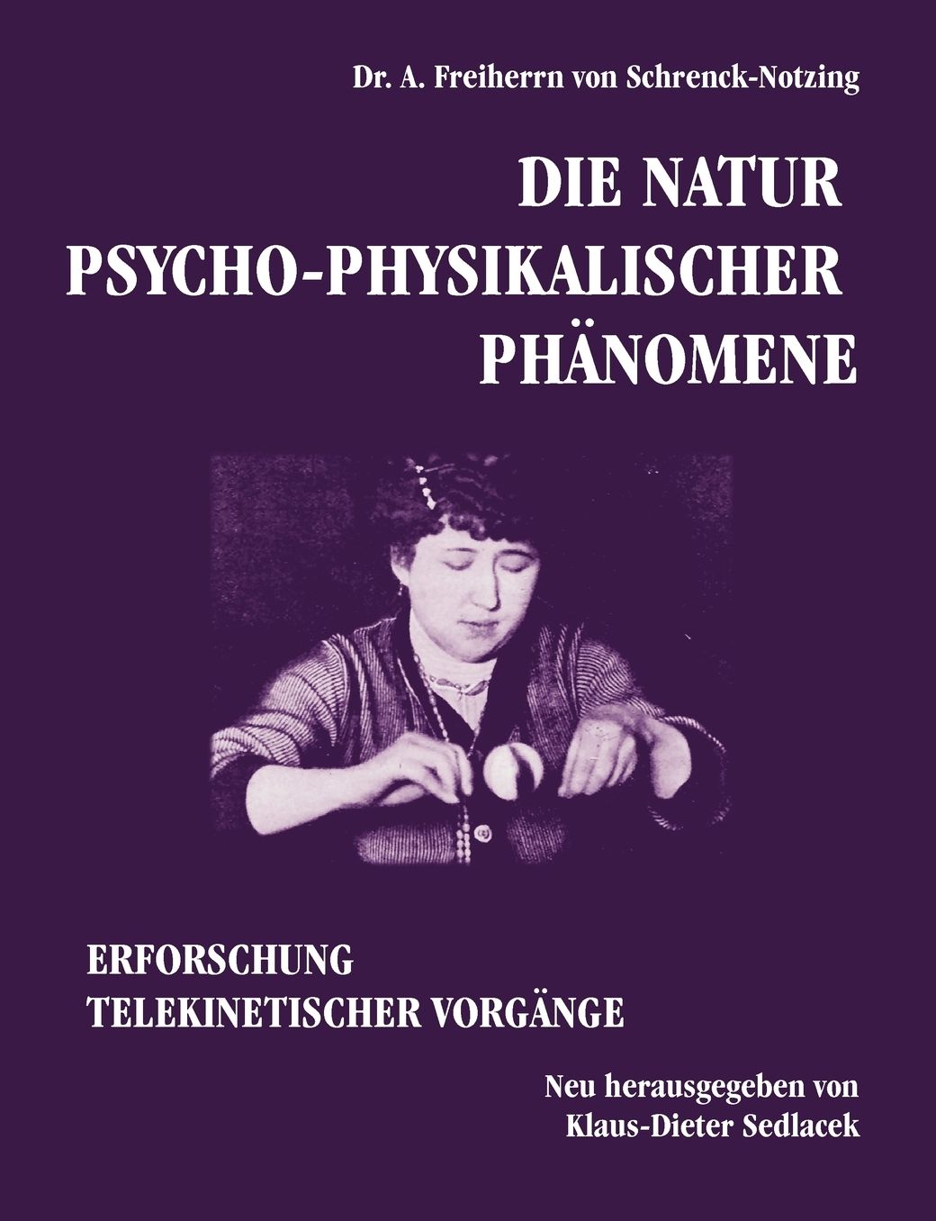 Die Natur Psycho-Physikalischer Phanomene