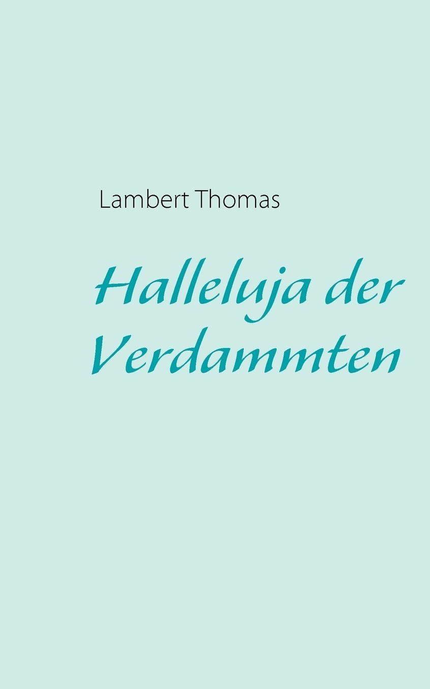 Halleluja Der Verdammten