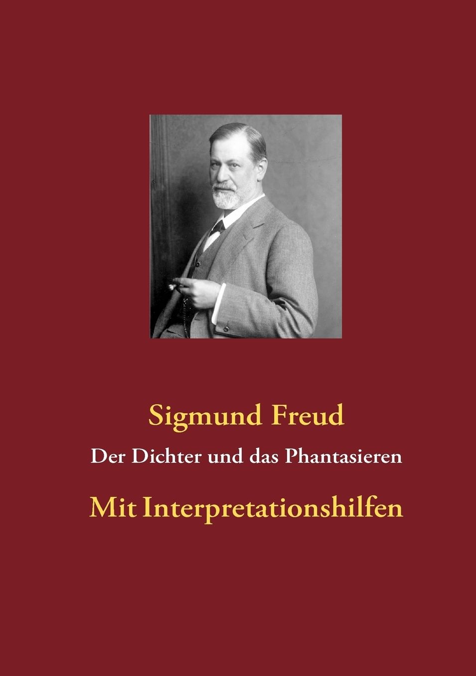 Der Dichter Und Das Phantasieren