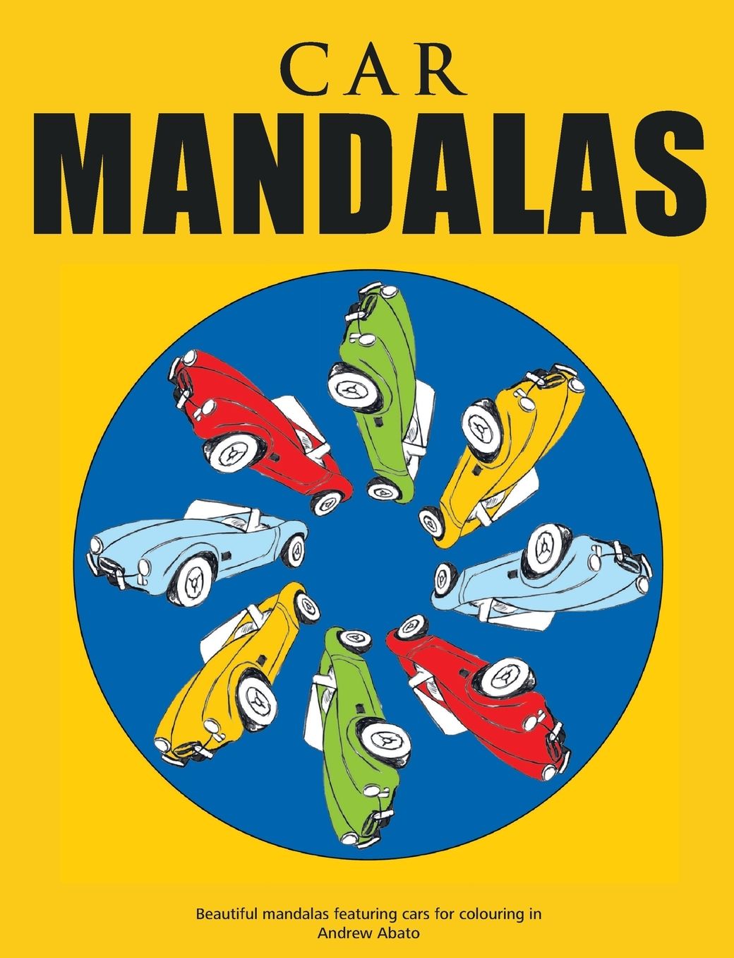 Car Mandalas - Beautiful Mandalas Featuring Cars For Colouring In