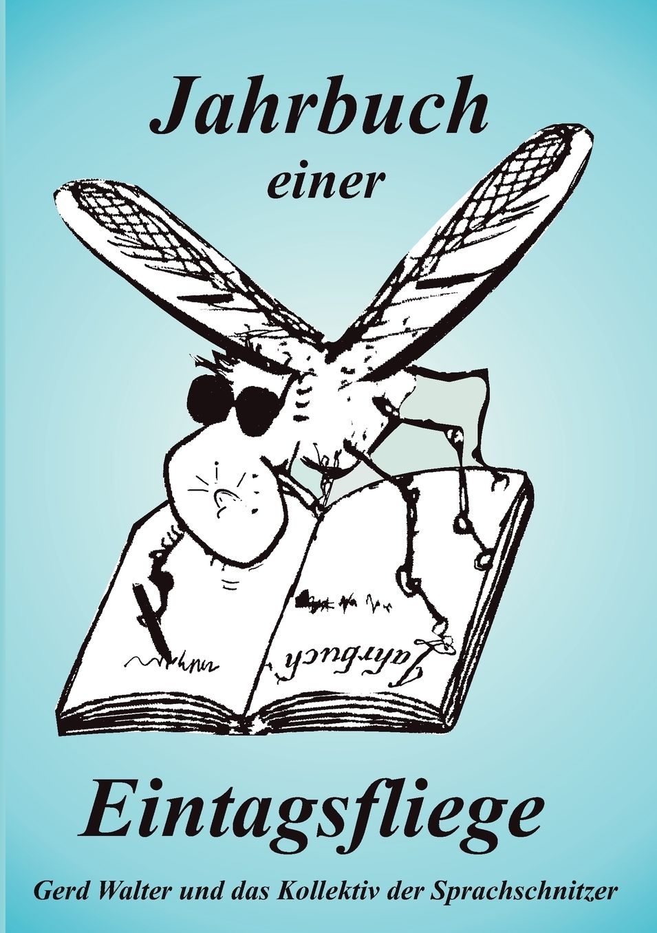 Jahrbuch Einer Eintagsfliege