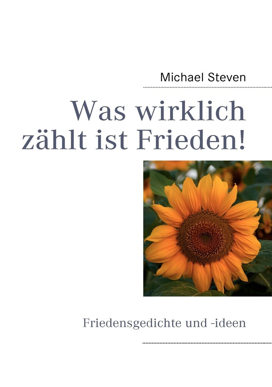 Was Wirklich Zahlt Ist Frieden!
