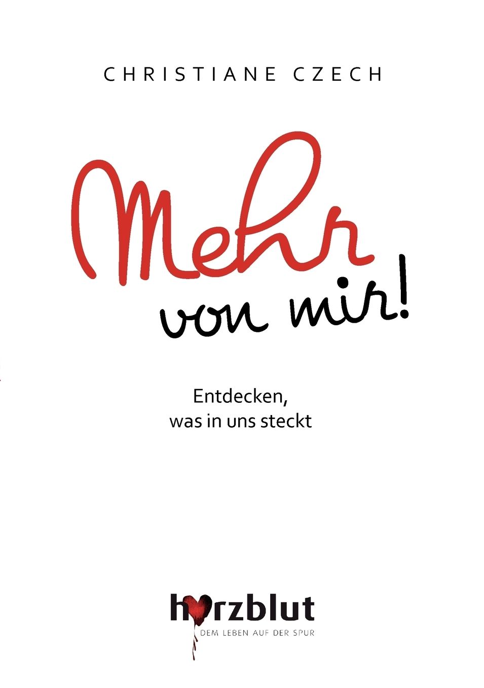 Mehr Von Mir!