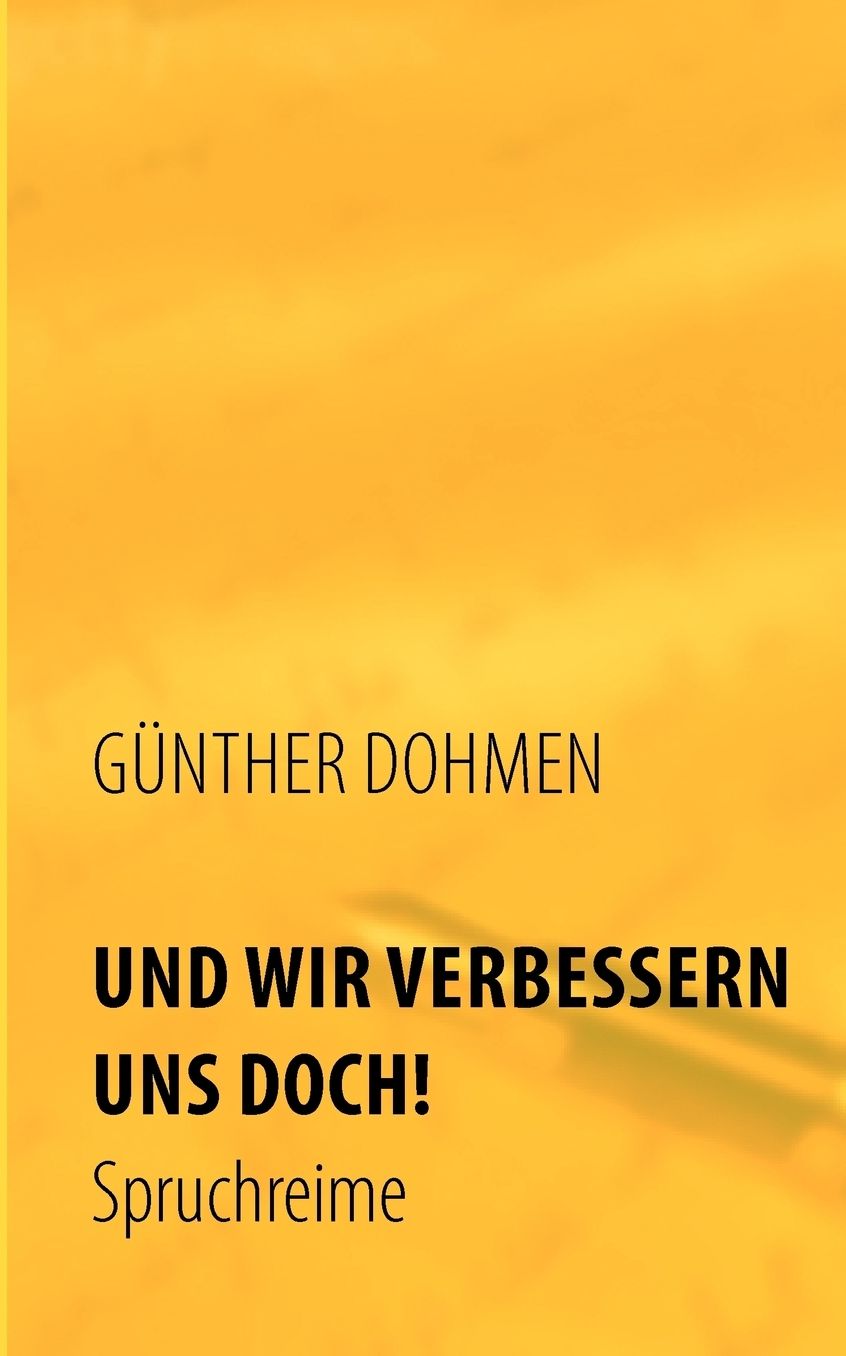 Und Wir Verbessern Uns Doch!