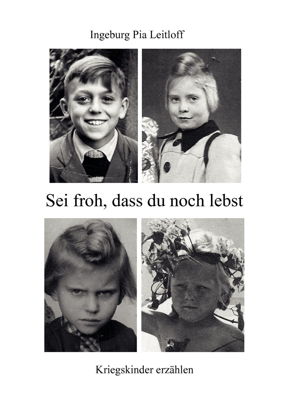 Sei Froh, Dass Du Noch Lebst
