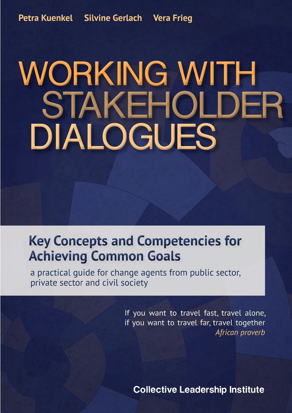 Working With Stakeholder Dialogues