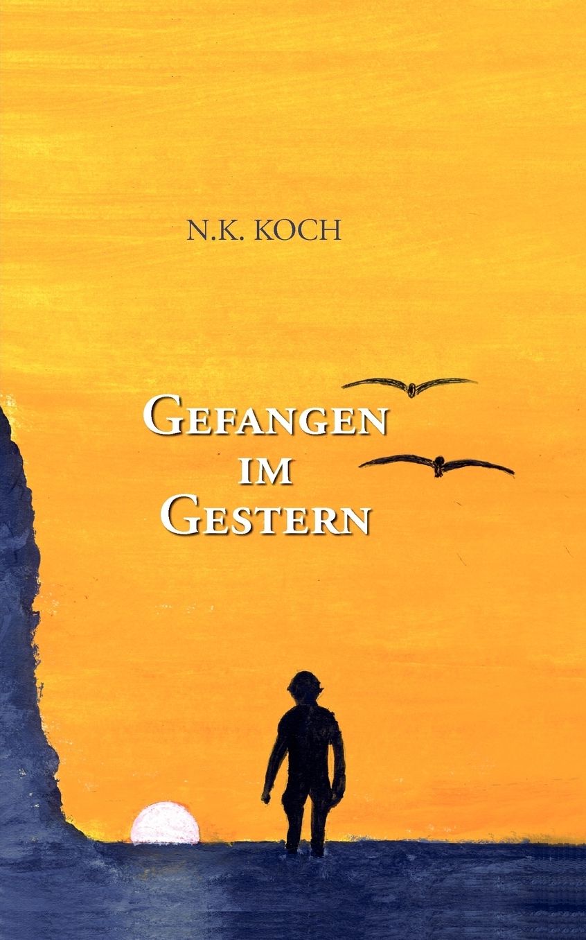 Gefangen Im Gestern