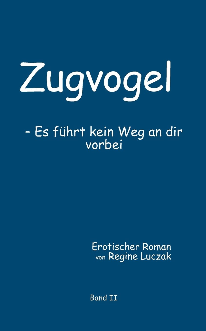 Zugvogel Band Ii