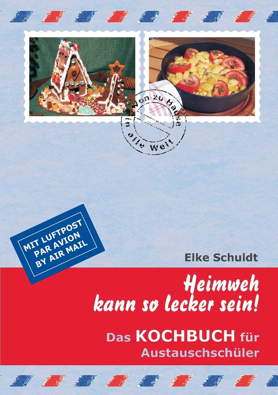 Heimweh Kann So Lecker Sein !