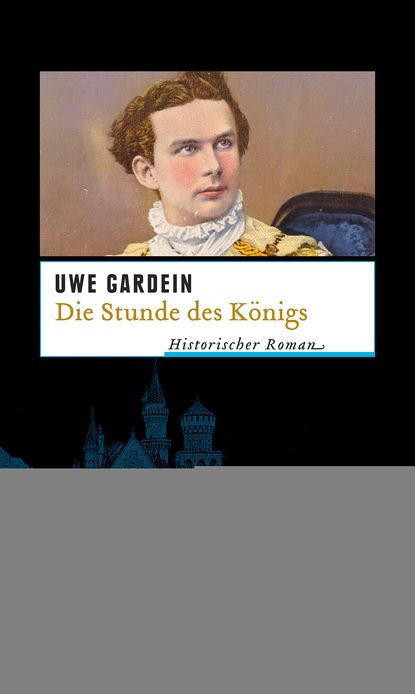 Die Stunde des Königs: Historischer Kriminalroman