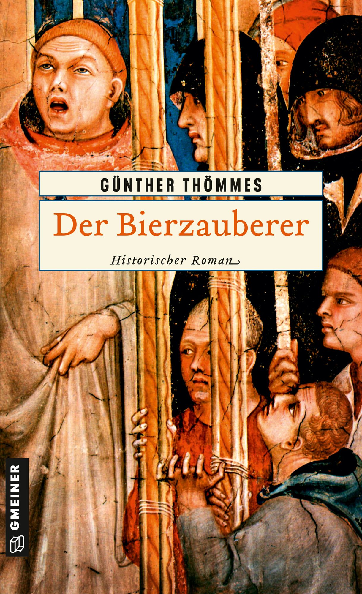 Der Bierzauberer: Historischer Roman