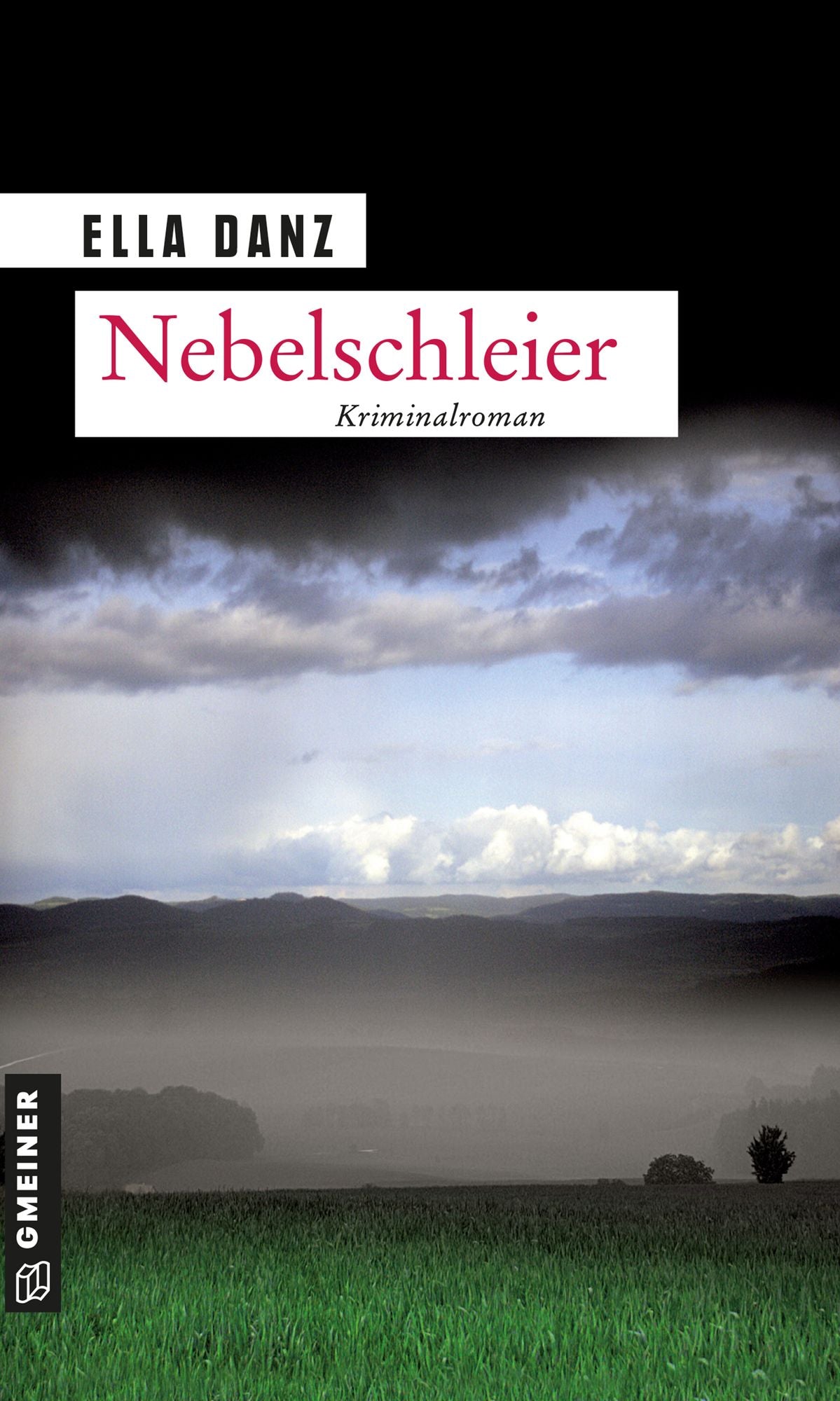 Nebelschleier: Angermüllers dritter Fall
