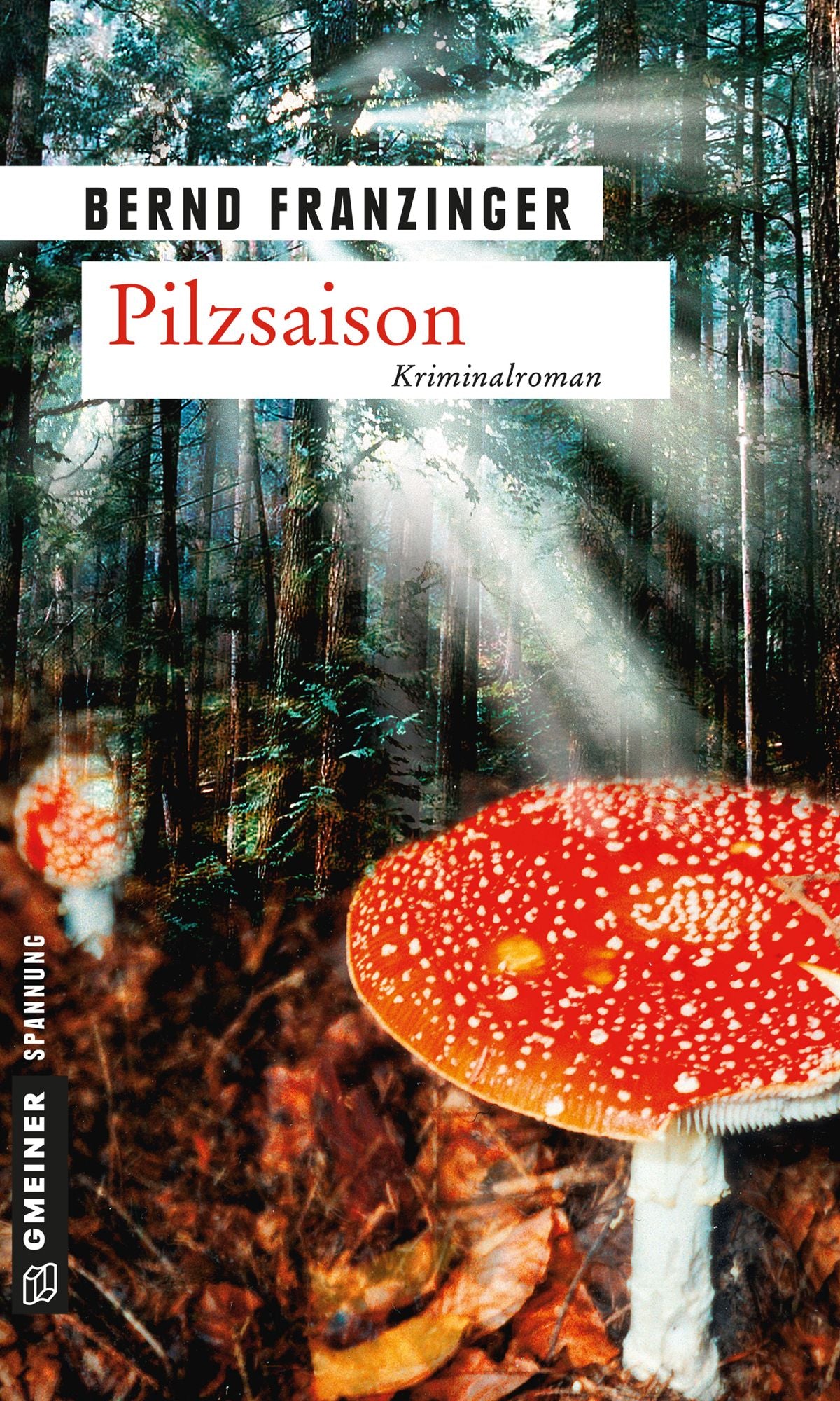 Pilzsaison: Tannenbergs erster Fall
