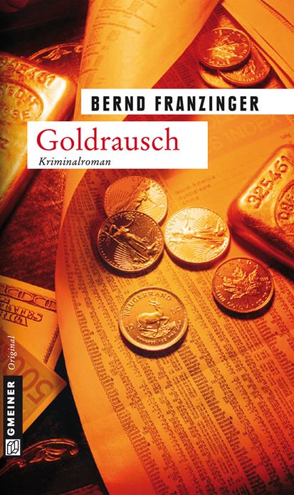 Goldrausch: Tannenbergs zweiter Fall