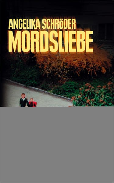 Mordsliebe