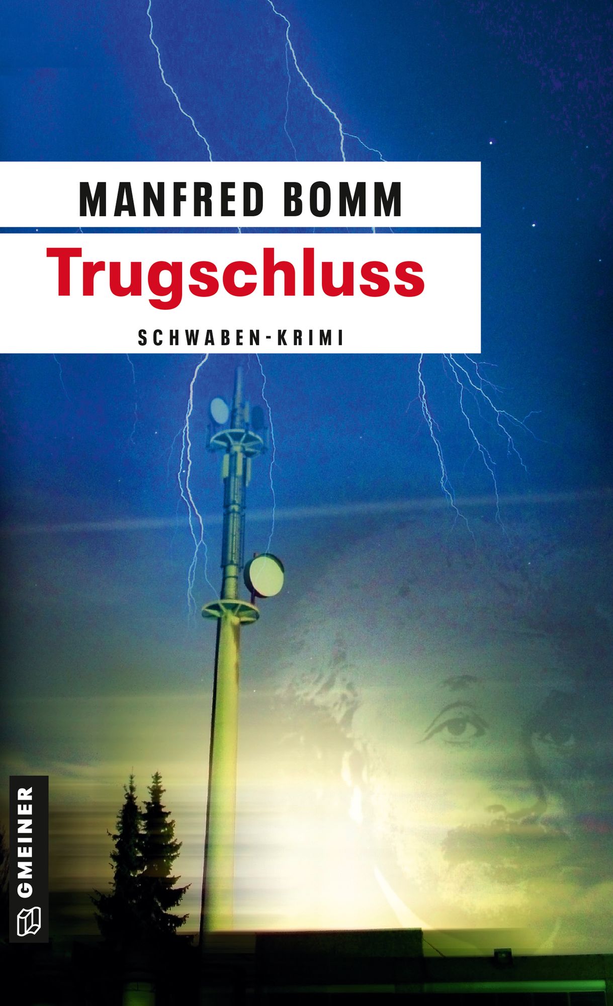 Trugschluss: Der dritte (sehr außergewöhnliche) Fall für August Häberle