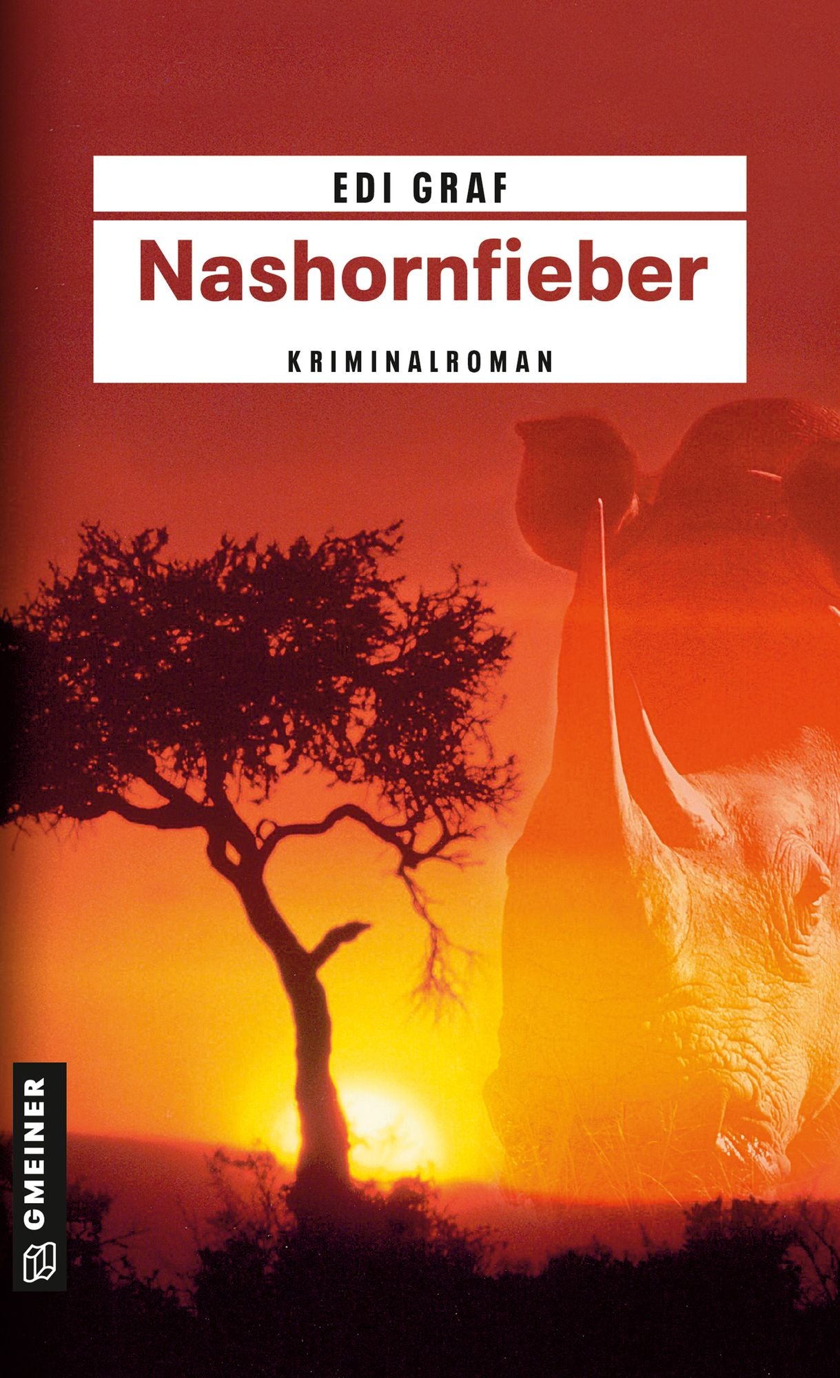 Nashornfieber: Ein Afrika-Krimi
