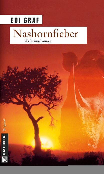 Nashornfieber: Ein Afrika-Krimi
