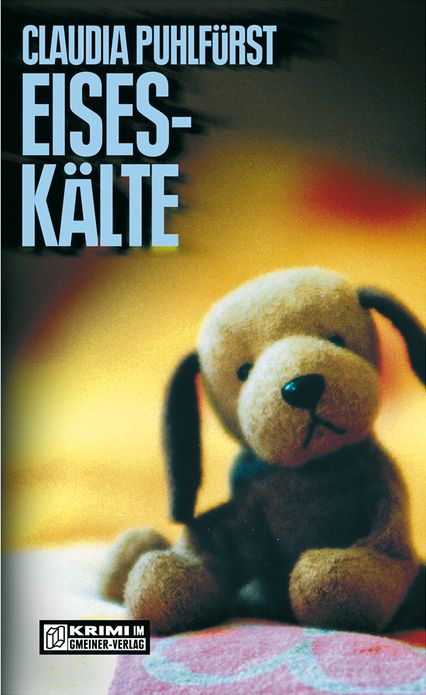 Eiseskälte: Kriminalroman