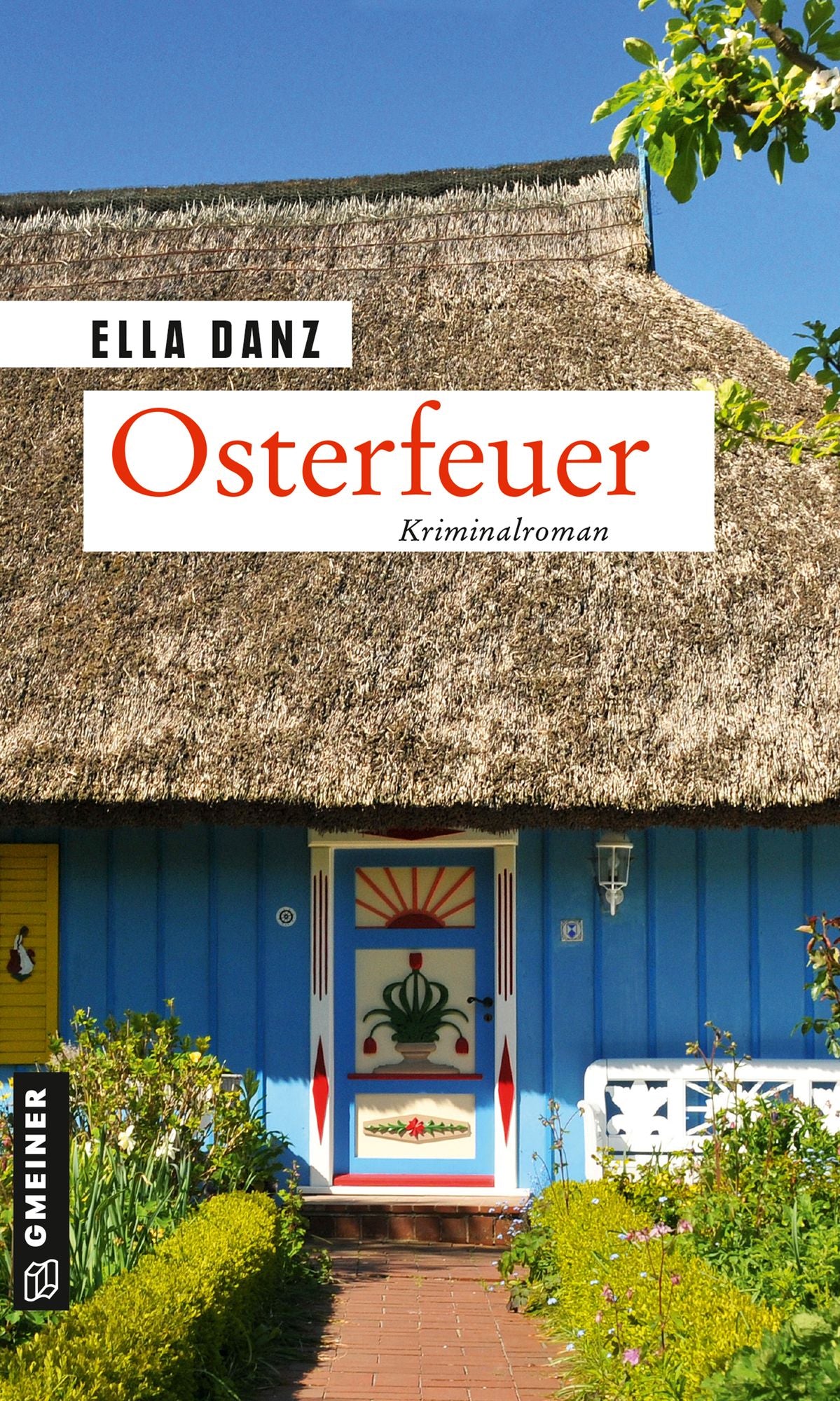 Osterfeuer: Kriminalroman